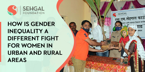 How Is Gender Inequality A Different Fight For Women In Urban And Rural Areas
