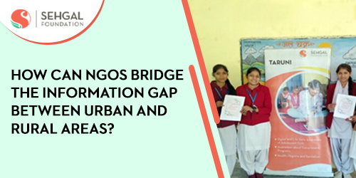 How can NGOs bridge the information gap between urban and rural areas?