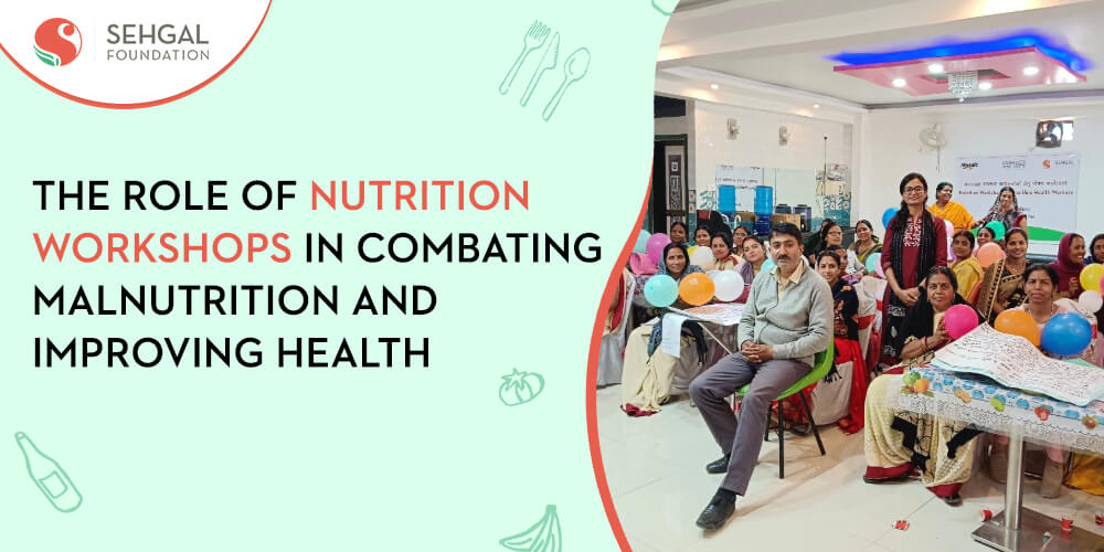 The Role of Nutrition Workshops in Combating Malnutrition and Improving Health